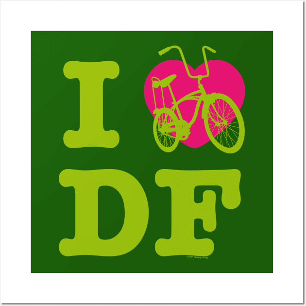 I Love Cycling DF Green Pink / Yo Amo andar en Bicicleta en el DF / Chilango Pride / Orgullo Chilango Graphic Wall Art by chilangopride